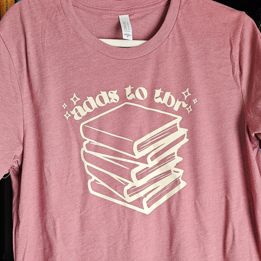 Adds to TBR Tee